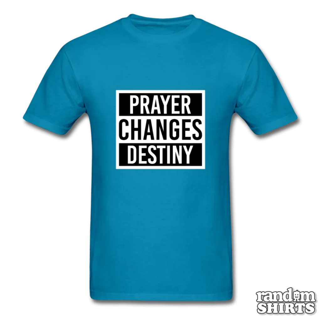 Prayer Changes Destiny