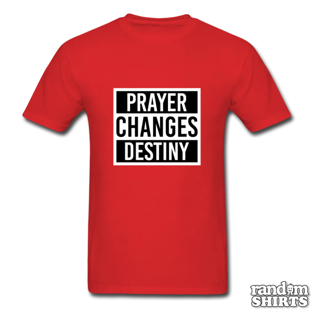 Prayer Changes Destiny