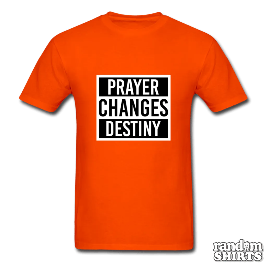 Prayer Changes Destiny