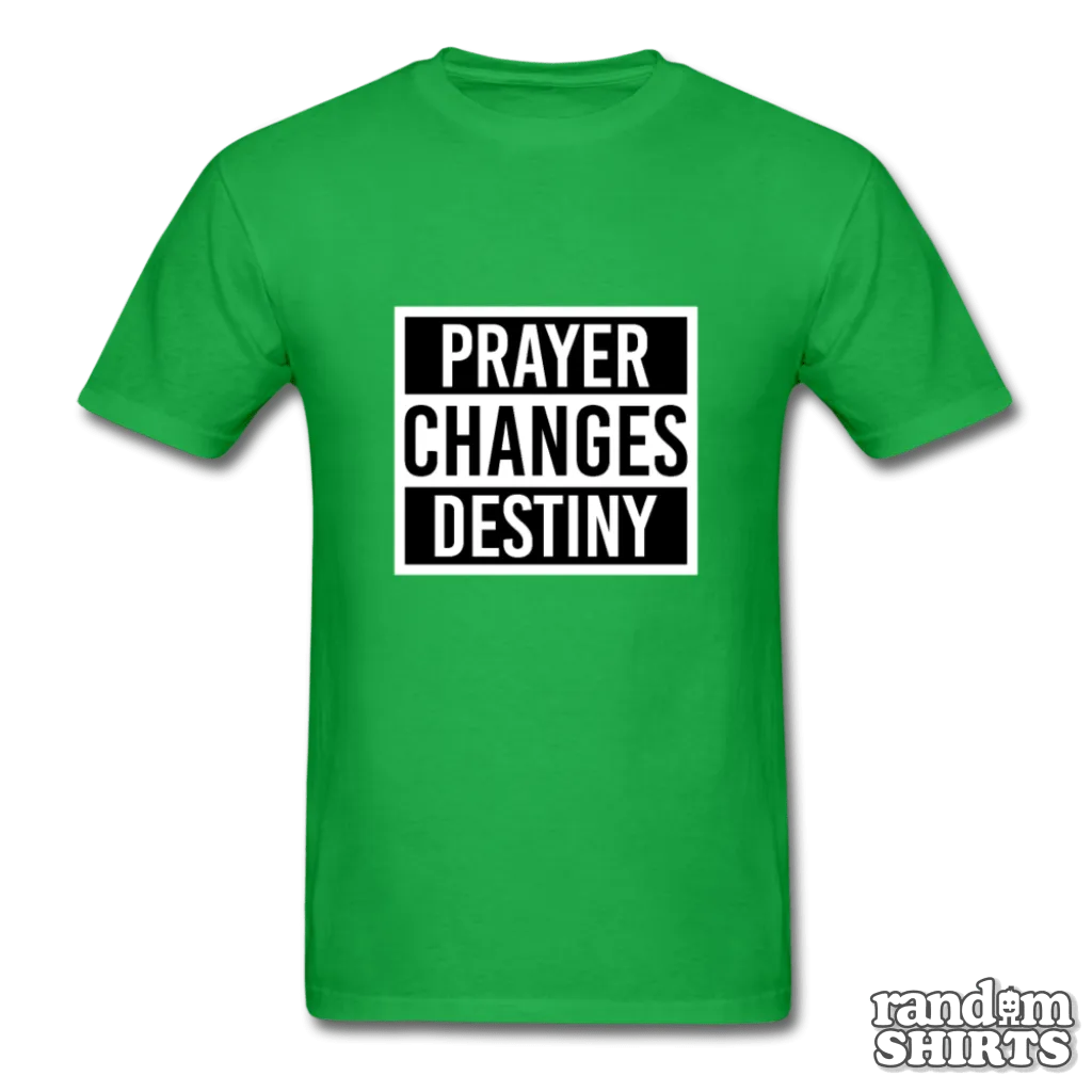 Prayer Changes Destiny