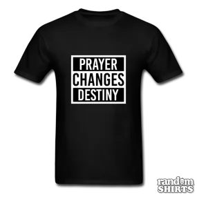 Prayer Changes Destiny