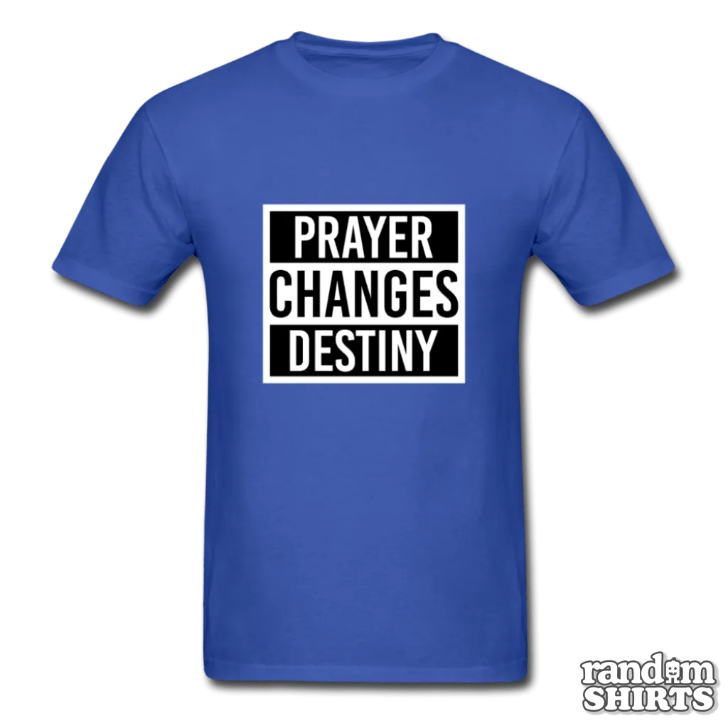 Prayer Changes Destiny