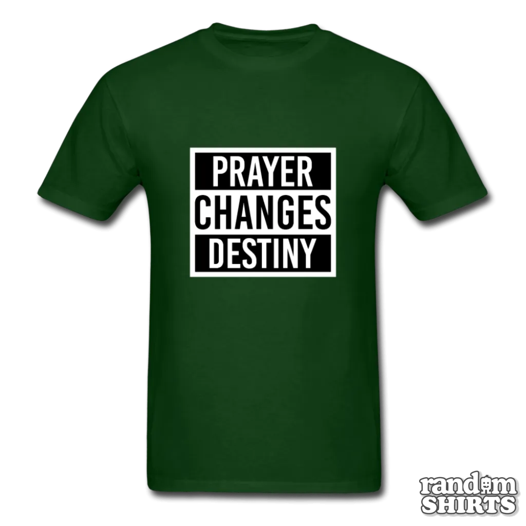 Prayer Changes Destiny